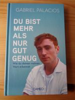 Du bist mehr als nur gut genug. Gabriel Palacios