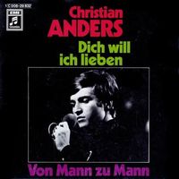 Anders Christian - Dich will ich lieben  (7")