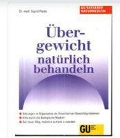 Übergewicht natürlich behandeln. Störungen im Organismus als