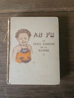 AH FU LE PETIT CHINOIS DE LA RIVIERE,  1935