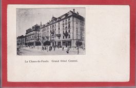 Chaux de Fonds - Hôtel Central - 1915