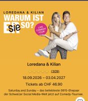 2 Tickets für Loredana & Kilian Live Comedy Tour 2026 Zürich
