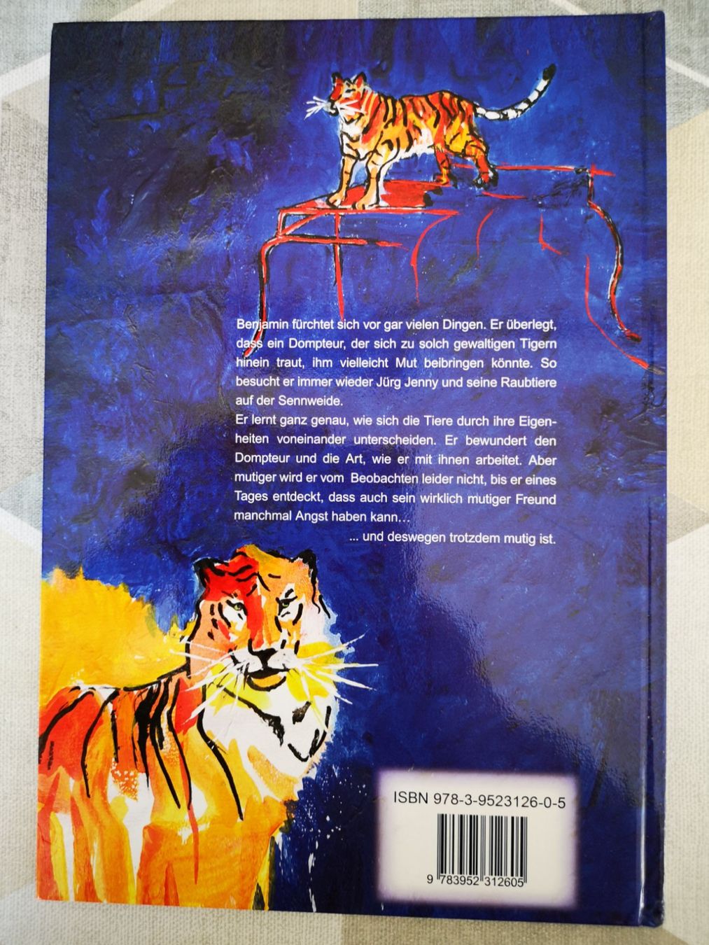 Libri: Benjamin will mutig werden - Kinderbuch mit Tiger 🐯 – Usato da Liestal venduto da Gitterli01 3