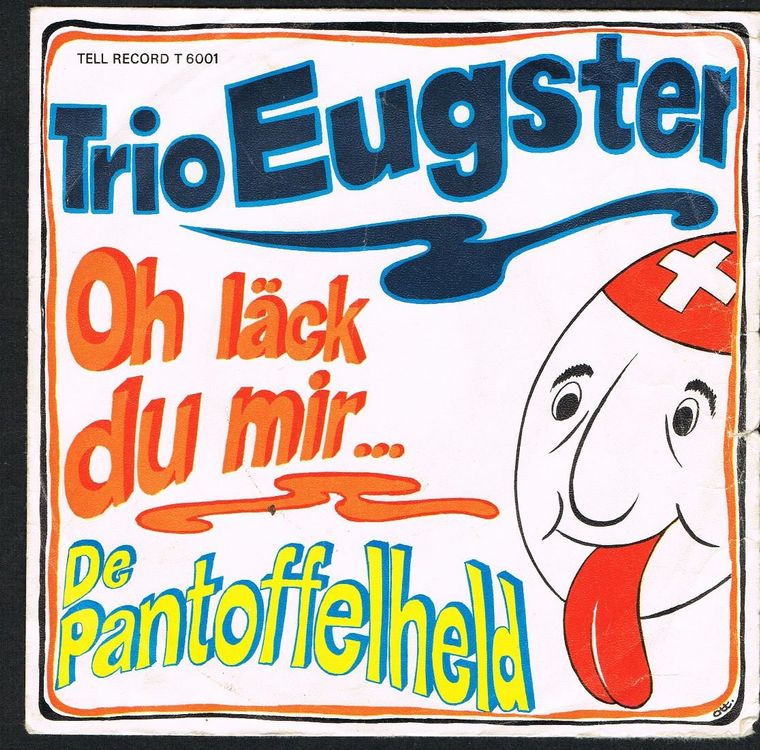 Trio Eugster Single 1970 Oh Läck Du Mir Kaufen Auf Ricardo