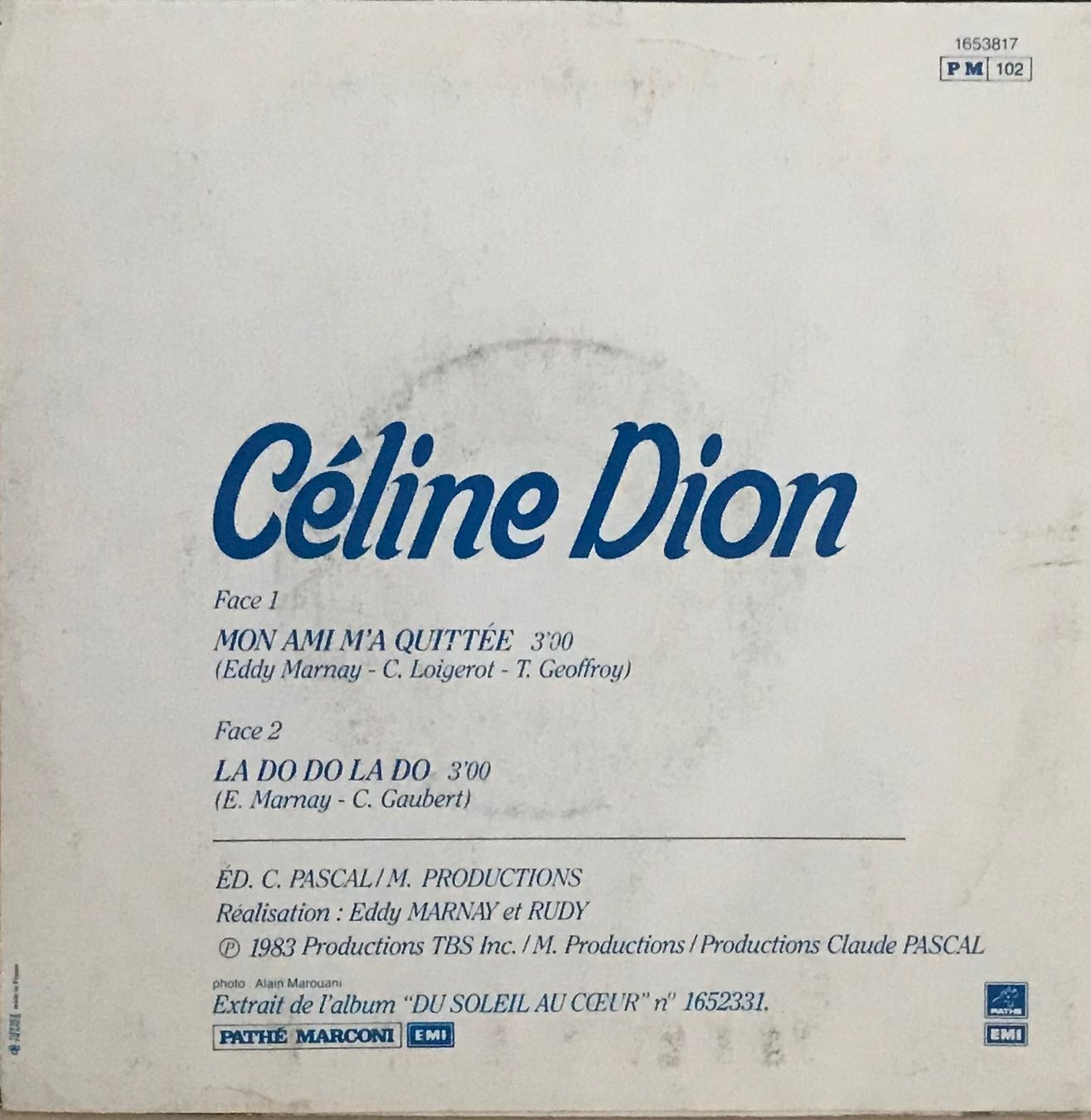 Dischi in vinile: CÉLINE DION - MON AMI M’A QUITTÉE – Usato da Bussigny venduto da vinyl-pas-cher 1