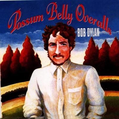 CD: Bob Dylan - Possum Belly Overalls – Usato da Basel venduto da afetz