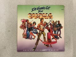 Soundtrack LP - I'm Gonna Git You Sucka