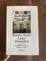 Buch Martin Suter: ,Unter Freunden‘