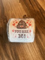 Lustige WC Papier Rolle "YOU ARE 30!" NEU