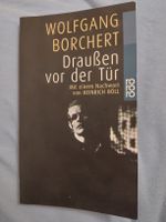 Draussen vor der Tür, Wolfgang Borchert
