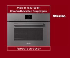 Miele H 7640-60 BP Kompaktbackofen Graphitgrau