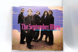 Maxi CD The September When ‎– Mama Won't Tell You No Lie