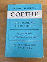 Goethe die Erhöhung des Menschen
