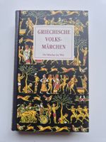 Griechische Volksmärchen - Die Märchen der Welt