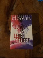 Buch Zurück ins Leben geliebt Roman Colleen Hoover guter Zus
