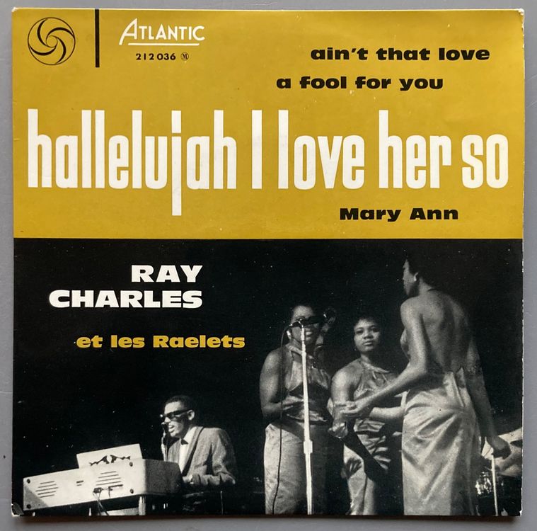 RAY CHARLES ET LES RAELETS - HALLELUJAH / LOVE HER SO (Gebraucht) in ...
