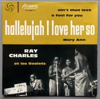 RAY CHARLES ET LES RAELETS - HALLELUJAH / LOVE HER SO