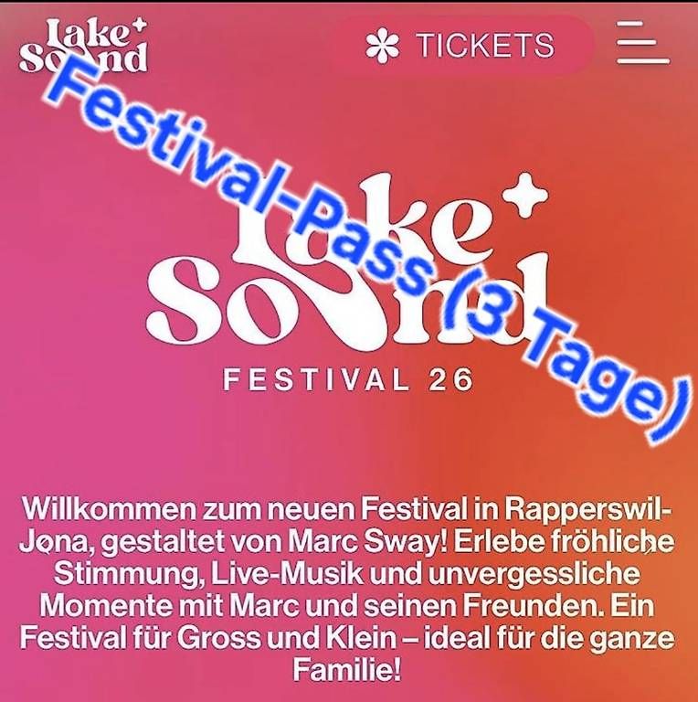 Biglietti: Ticket 3-Tagespass LakeAndSound Rapperswil  – Usato da Rapperswil SG venduto da sox