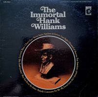 LP - HANK WILLIAMS The Immortal (MGM compilation 1966)