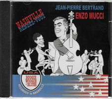 Enzo Mucci & Jean-Pierre Bertrand - Nashville Rendez-Vous