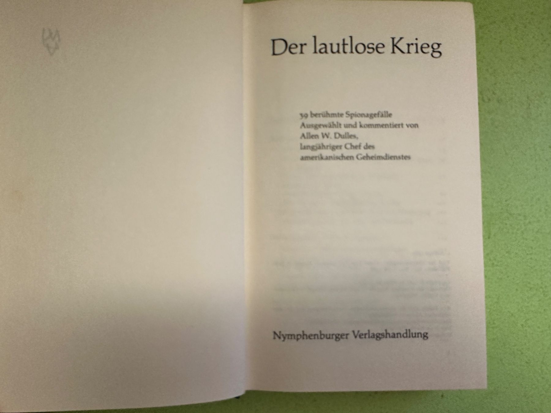 Libri: Allen W. Dulles: Der lautlose Krieg. – Usato da Zürich venduto da allp 2