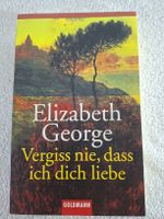 Elisabeth George, Vergiss nie dass ich dich liebe, Taschenbu