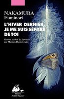 L'hiver dernier, je me suis séparé de toi