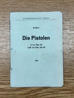 Buch: Die Pistolen 9 mm Pist. 49 / 7x65 mm Pist. 06/29