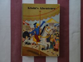 Globis Abenteuer (an der Chilbi) - 1. Auflage unbem. - G815