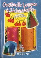 Originelle Lampen und Lichterketten (Bastelheft)