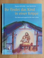 Ihr findet das Kind in einer Krippe - Regine Schindler