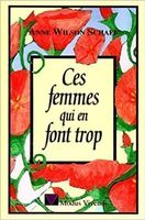 Ces femmes qui en font trop