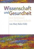 Wissenschaft und Gesundheit mit Schlüsse