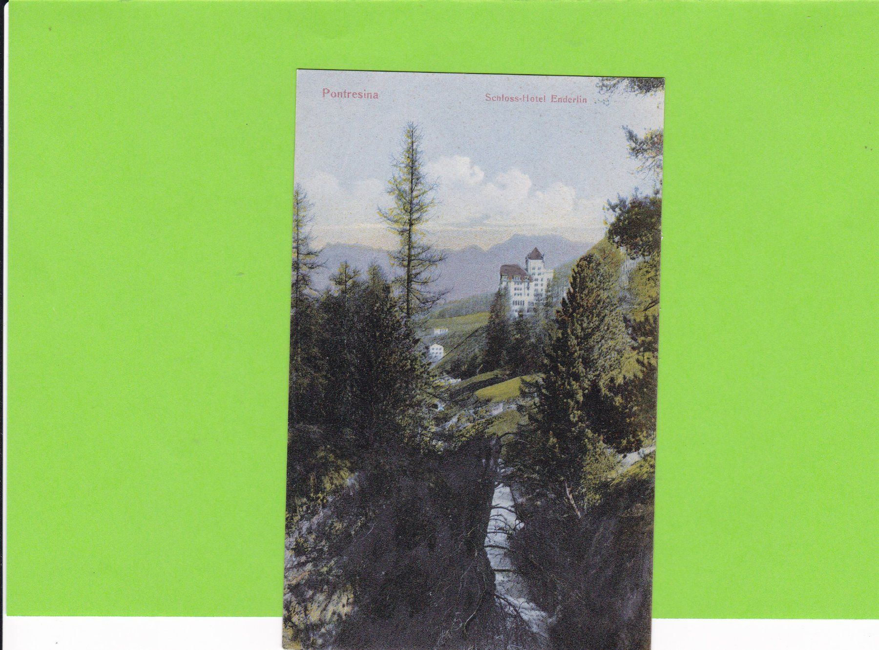 Cartoline postali: Pontresina Schloss Hotel Enderlin – Usato da St. Peterzell venduto da neckertal