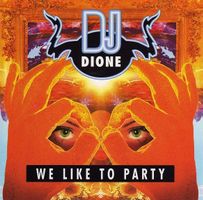 DJ Dione We like to party