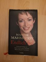 Mahtob Mahmoody - Endlich frei! Spannendes Buch!