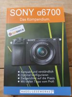 Sony A6700 Das.Kompendium neuwertig