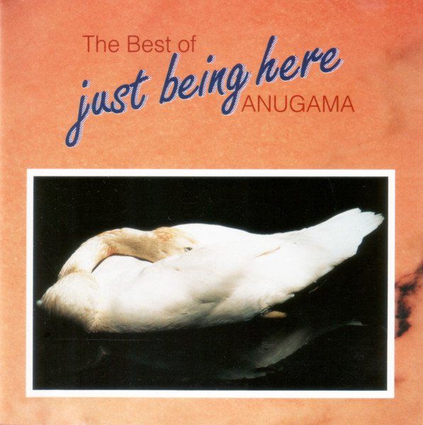 CD: Anugama - Just Being Here, CD, D5 – Usato da Sessa venduto da discoverymedia