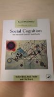 Social Cognition - How Individuals Construct Social Reality