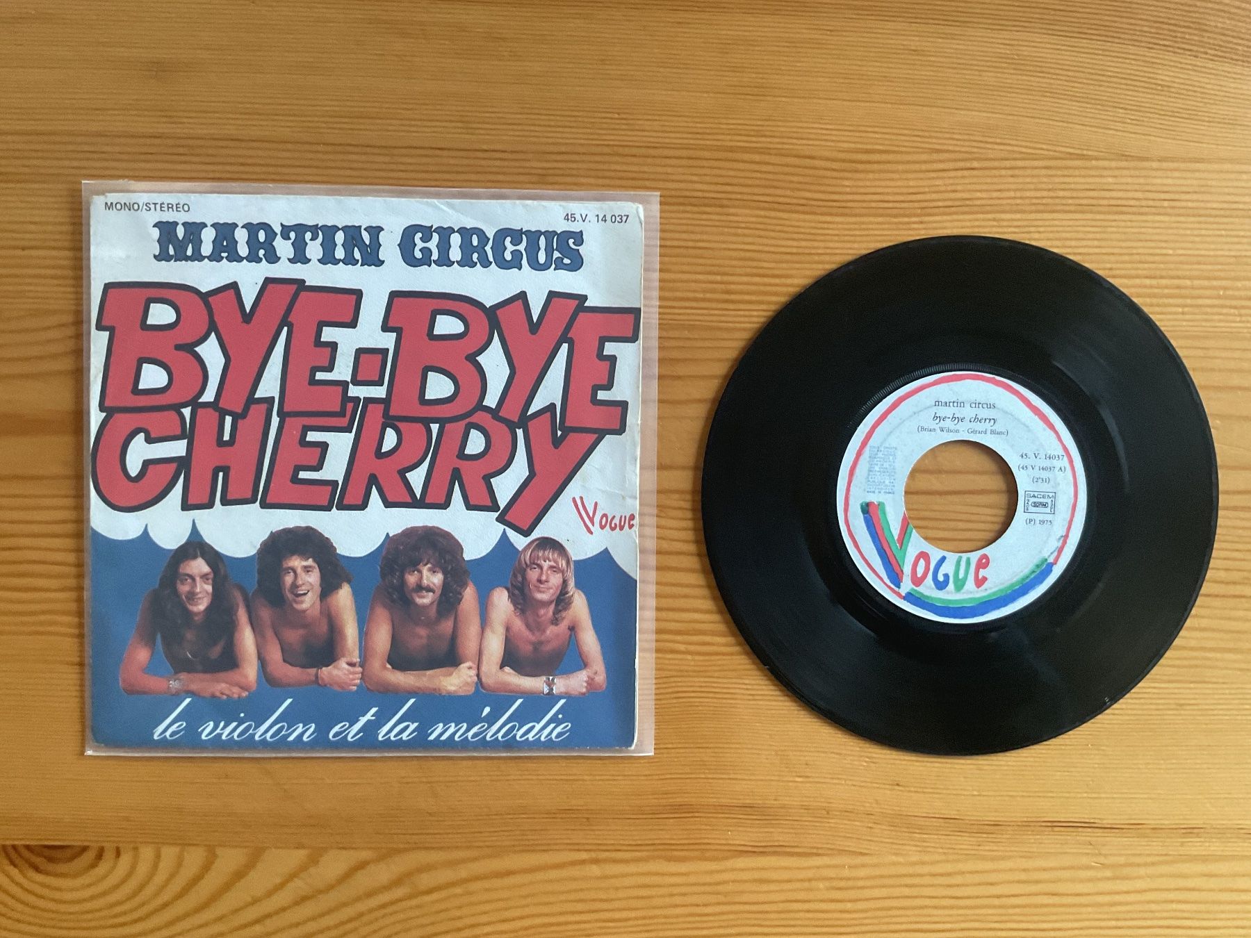 Dischi in vinile: Single 7’’- Martin Circus / Bye-Bye Cherry – Usato da Ocourt venduto da ocourtois
