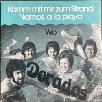 DORADOS - KOMM MIT ZUM STRAND (VAMOS A LA PLAYA) / WO