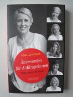 Älterwerden für Anfänger