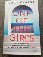 One of the Girls / Lucy Clarke /Thriller Deutsch geschrieben