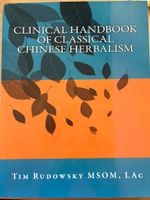 Klass. Chin. Rezepturen Handbook Classical Chinese Herbalism