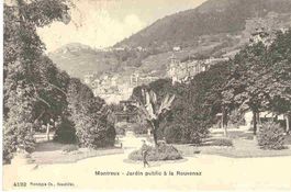 Montreux - Jardin Public + 1907