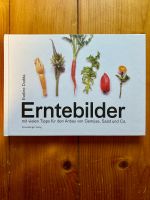Erntebilder – mit vielen Tipps für den Anbau von Gemüse ....