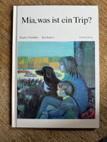 Mia was ist ein Trip