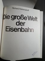 Die grosse Welt der Eisenbahn - Richard Heinersdorff - 1985