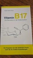 Vitamin B17 - Die Revolution in der Krebsmedizin