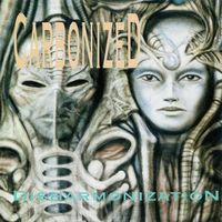 Carbonized – Disharmonization , Foundation 2000 – FND 2006